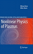 Nonlinear Physics of Plasmas