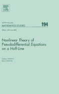 Nonlinear Theory of Pseudodifferential Equations on a Half-Line: Volume 194