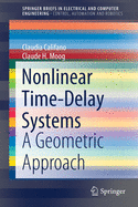 Nonlinear Time-Delay Systems: A Geometric Approach