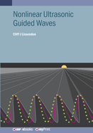 Nonlinear Ultrasonic Guided Waves