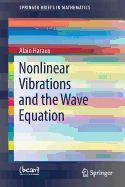 Nonlinear vibrations and the wave equation