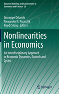 Nonlinearities in Economics: An Interdisciplinary Approach to Economic Dynamics, Growth and Cycles