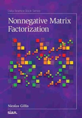 Nonnegative Matrix Factorization - Gillis, Nicolas