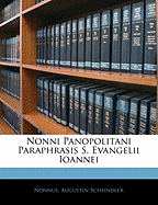 Nonni Panopolitani Paraphrasis S. Evangelii Ioannei