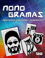 Nonogramas - El juego de l?gica con imgenes: 100 Pasatiempos Ingeniosos y Desafiantes - Hanjie Nonograms - Picross Rompecabezas - Dibujos con Nmeros