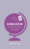 Nononsense Globalization: Buying and Selling the World