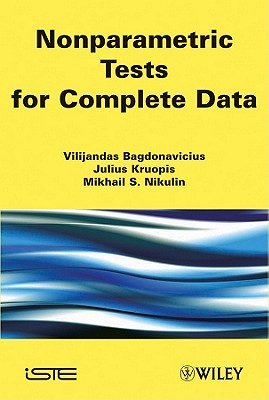 Nonparametric Tests for Complete Data - Bagdonavicius, Vilijandas, and Kruopis, Julius, and Nikulin, Mikhail S