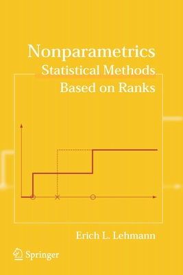 Nonparametrics: Statistical Methods Based on Ranks - D'Abrera, H J M, and Lehmann, Erich L