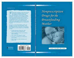 Nonprescription Drugs for the Breastfeeding Mother