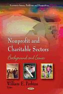 Nonprofit & Charitable Sectors: Background & Issues