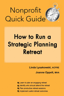 Nonprofit Quick Guide: How to Run a Strategic Planning Retreat