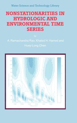 Nonstationarities in Hydrologic and Environmental Time Series - Rao, A R, and Hamed, K H, and Huey-Long Chen