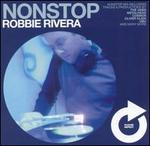 Nonstop: Robbie Rivera