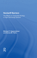 Nontariff Barriers: The Effects on Corporate Strategy in High-Technology Sectors