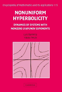 Nonuniform Hyperbolicity: Dynamics of Systems with Nonzero Lyapunov Exponents - Barreira, Luis, and Pesin, Yakov