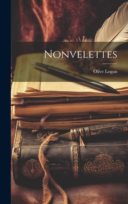 Nonvelettes - Logan, Olive