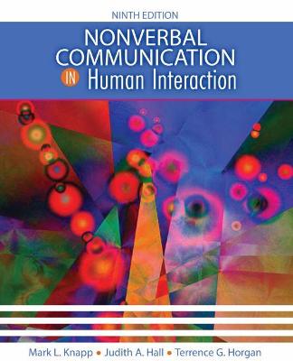 Nonverbal Communication in Human Interaction - Knapp, Mark, and Hall, Judith, and Horgan, Terrence