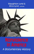 Nonviolence in America: A Documentary History (Rev)
