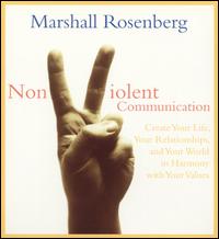 Nonviolent Communication - Marshall Rosenberg