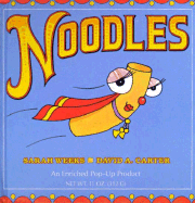 Noodles: An Enriched Pop-Up Product - Weeks, Sarah