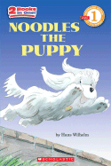 Noodles the Puppy: 2 Books in One!