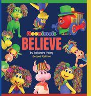 Noonimals - Believe: Believe