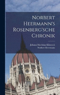 Norbert Heermann's Rosenberg'sche Chronik