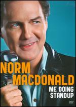 Norm MacDonald: Me Doing Stand-Up - 