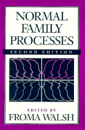 Normal Family Processes, Second Edition