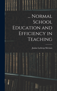 ... Normal School Education and Efficiency in Teaching