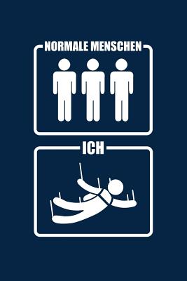 Normale Menschen Ich: Notizbuch / Notizheft Fr Fallschirmspringen Fallschirm-Springer Skydiving A5 (6x9in) Dotted Punktraster - Notizbucher Und Geschenkideen, Himmelst