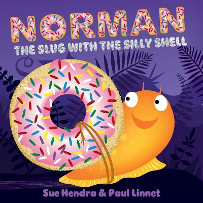 Norman the Slug with the Silly Shell - Linnet, Paul
