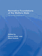 Normative Foundations of the Welfare State: The Nordic Experience