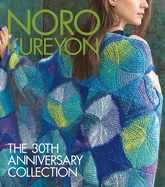 Noro Kureyon: The 30th Anniversary Collection