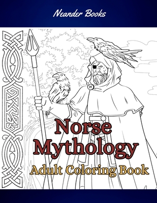 Norse Mythology: Coloring Book for Adults and Teens - Books, Neander