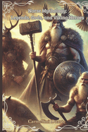 Norse Mythology: Legends, Gods, and Viking Heroes