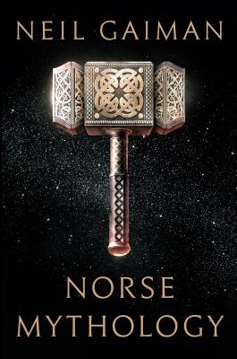 Norse Mythology - Gaiman, Neil