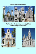 Norte y Sur. Cinco ensayos monogrficos de historia puertorriquea