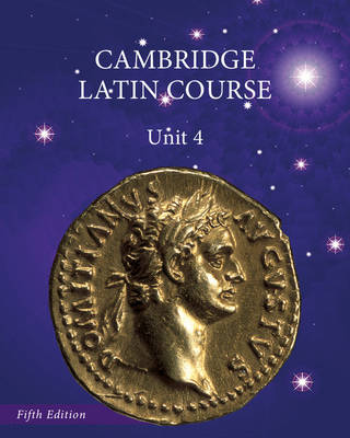 North American Cambridge Latin Course Unit 4 Student's Book - Cambridge University Press (Creator)