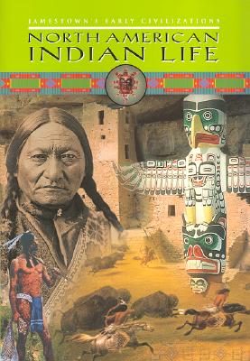 North American Indian Life - Jamestown Publishers (Creator)