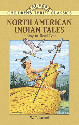 North American Indian Tales - Larned, W T