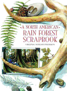 North American Rain Forest Scrapbook