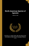North American Species of Agrostis; Volume No.68