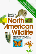North American Wildlife - Reader's Digest, and Dolezal, Robert, and Editors, Of Readers Digest