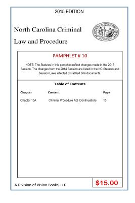 North Carolina Criminal Law And Procedure-Pamphlet # 10 - Rivers Sr, Tony