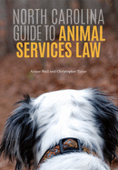 North Carolina Guide to Animal Services Law