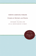 North Carolina Parade: Stories of History and People