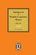 North Carolina Wills, 1663-1760, Abstracts of.