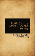 North Country Diaries (Second Series)