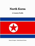 North Korea: A Country Profile